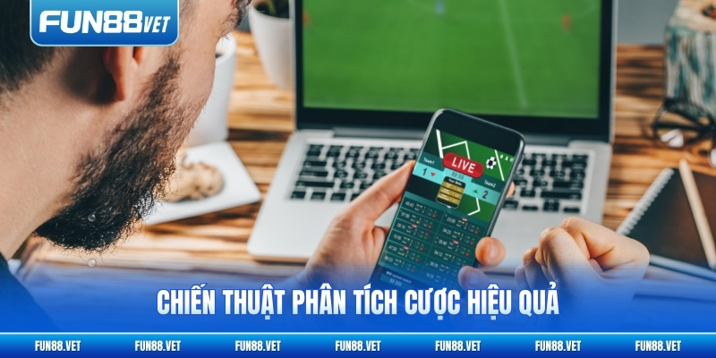 Chiến thuật phân tích cược hiệu quả