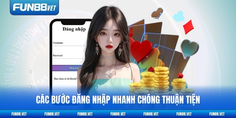 Các bước đăng nhập nhanh chóng thuận tiện